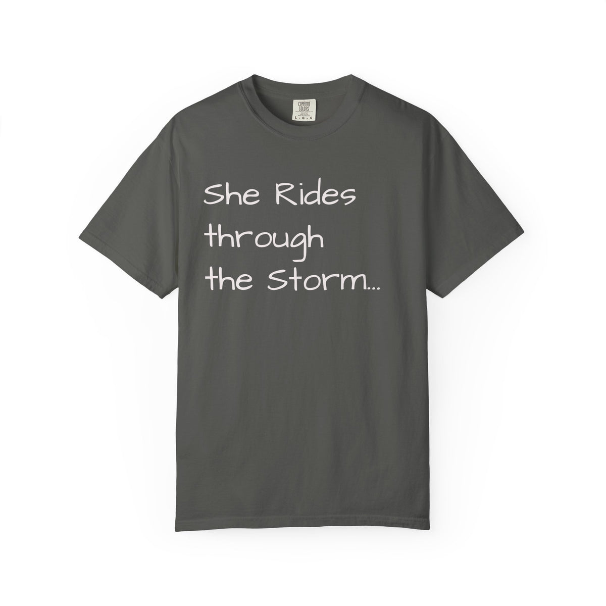 She Rides Through the Storm - walk, trot, canter.. T-Shirt — Psalm 46:5 Horse Tee