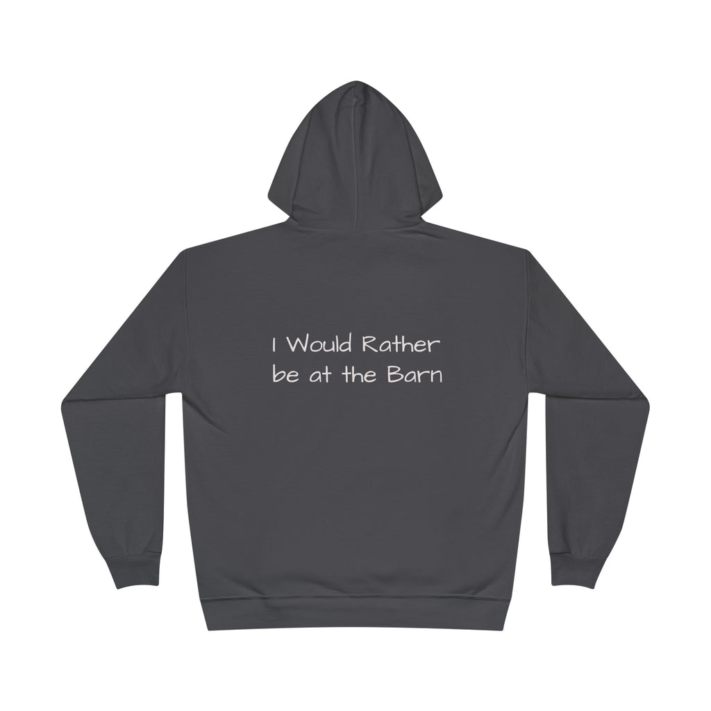 Barn Life Hoodie — "I Would Rather Be at the Barn" Pullover