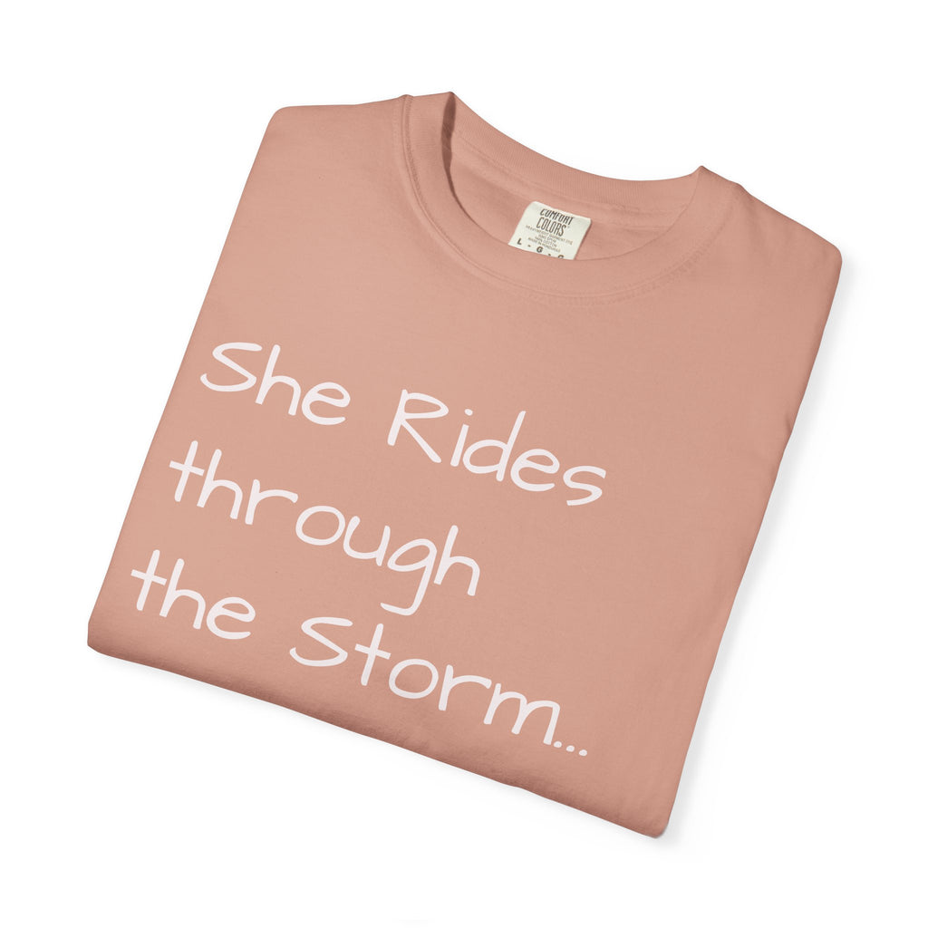 She Rides Through the Storm - walk, trot, canter.. T-Shirt — Psalm 46:5 Horse Tee