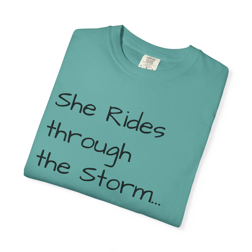 She Rides Through the Storm - walk, trot, canter.. T-Shirt — Psalm 46:5 Horse Tee