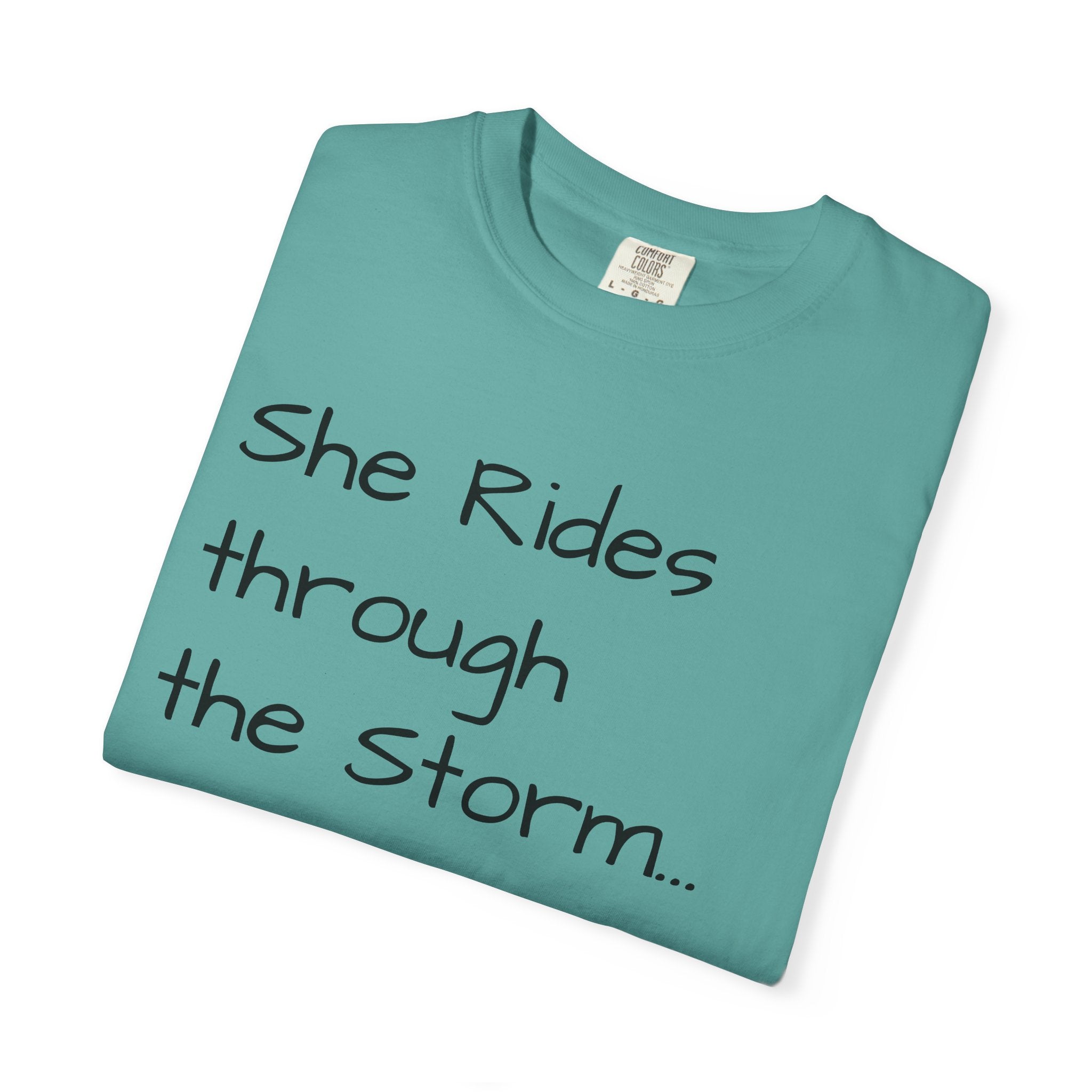 She Rides Through the Storm - walk, trot, canter.. T-Shirt — Psalm 46:5 Horse Tee