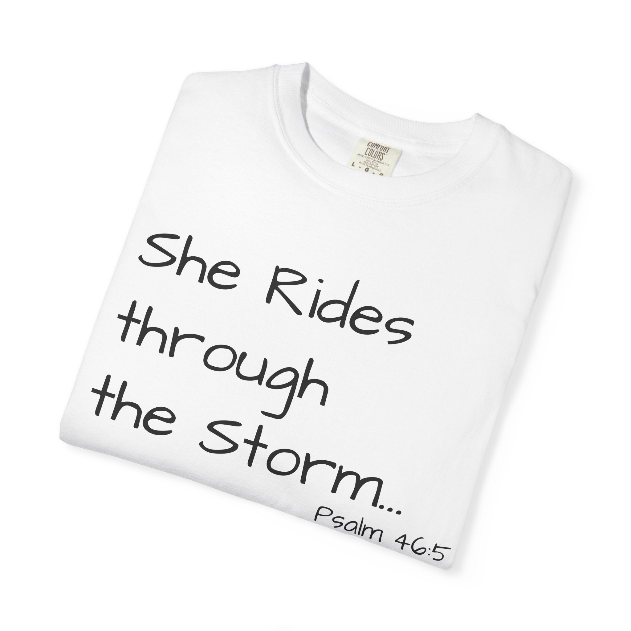 She Rides Through the Storm T-Shirt — Psalm 46:5 Horse Tee