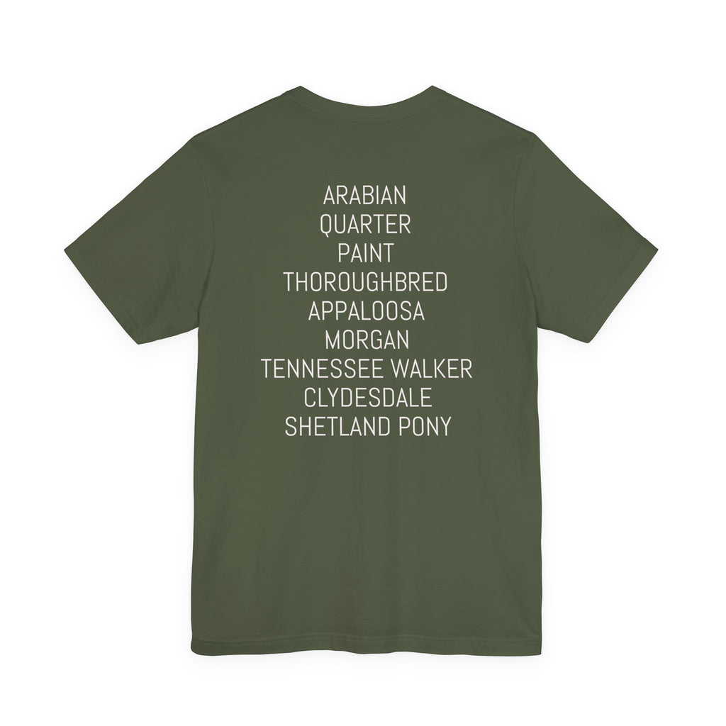 Whatever your breed....Arabian, Quarter, Paint.... T-Shirt