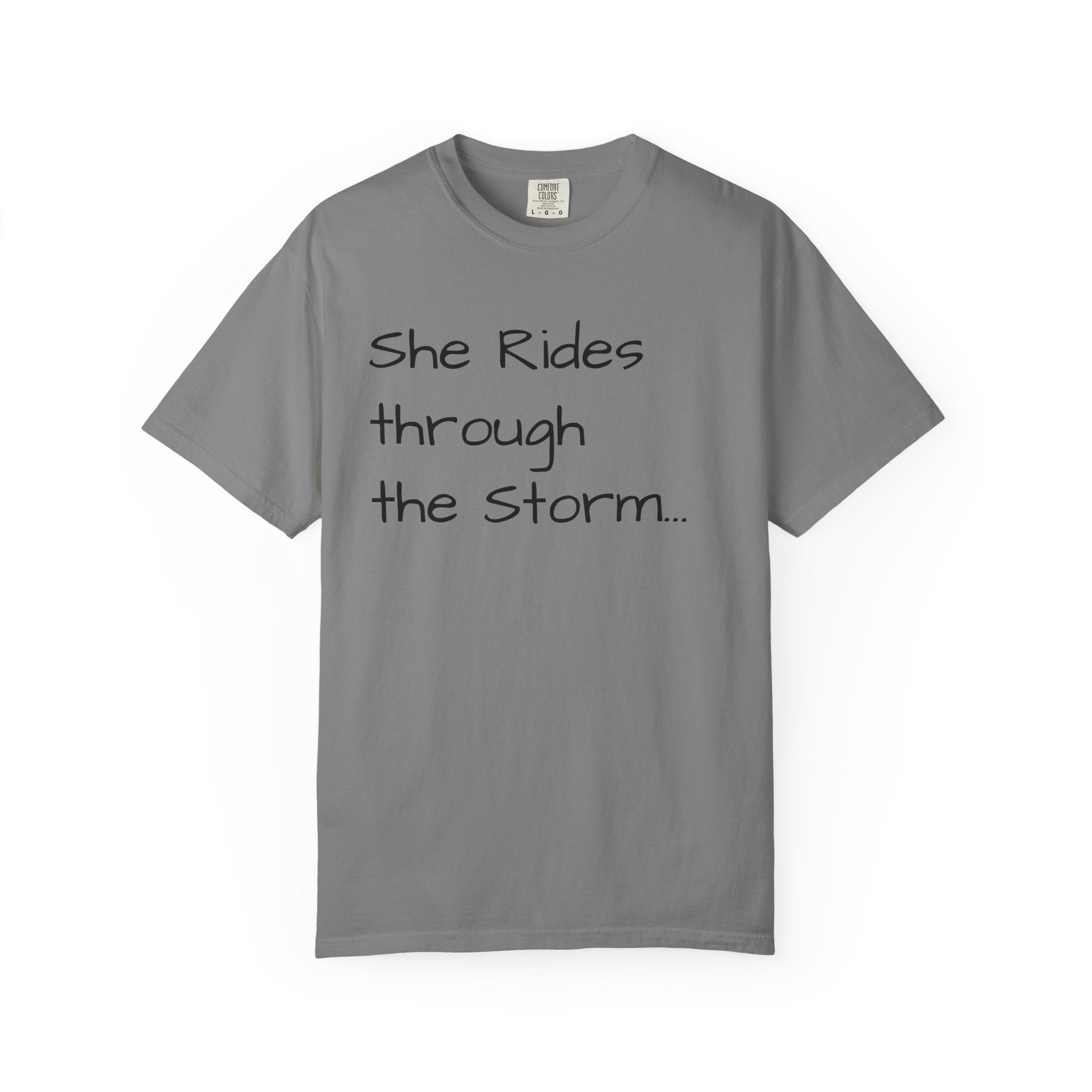 She Rides Through the Storm - walk, trot, canter.. T-Shirt — Psalm 46:5 Horse Tee
