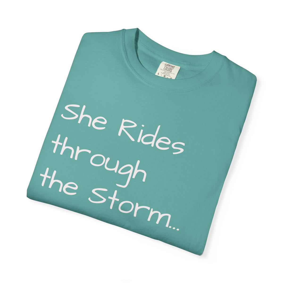 She Rides Through the Storm - walk, trot, canter.. T-Shirt — Psalm 46:5 Horse Tee