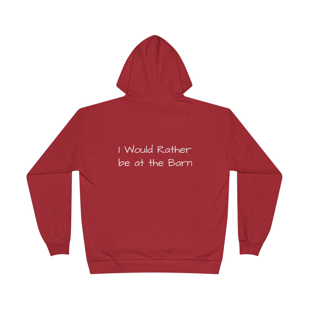 Barn Life Hoodie — "I Would Rather Be at the Barn" Pullover