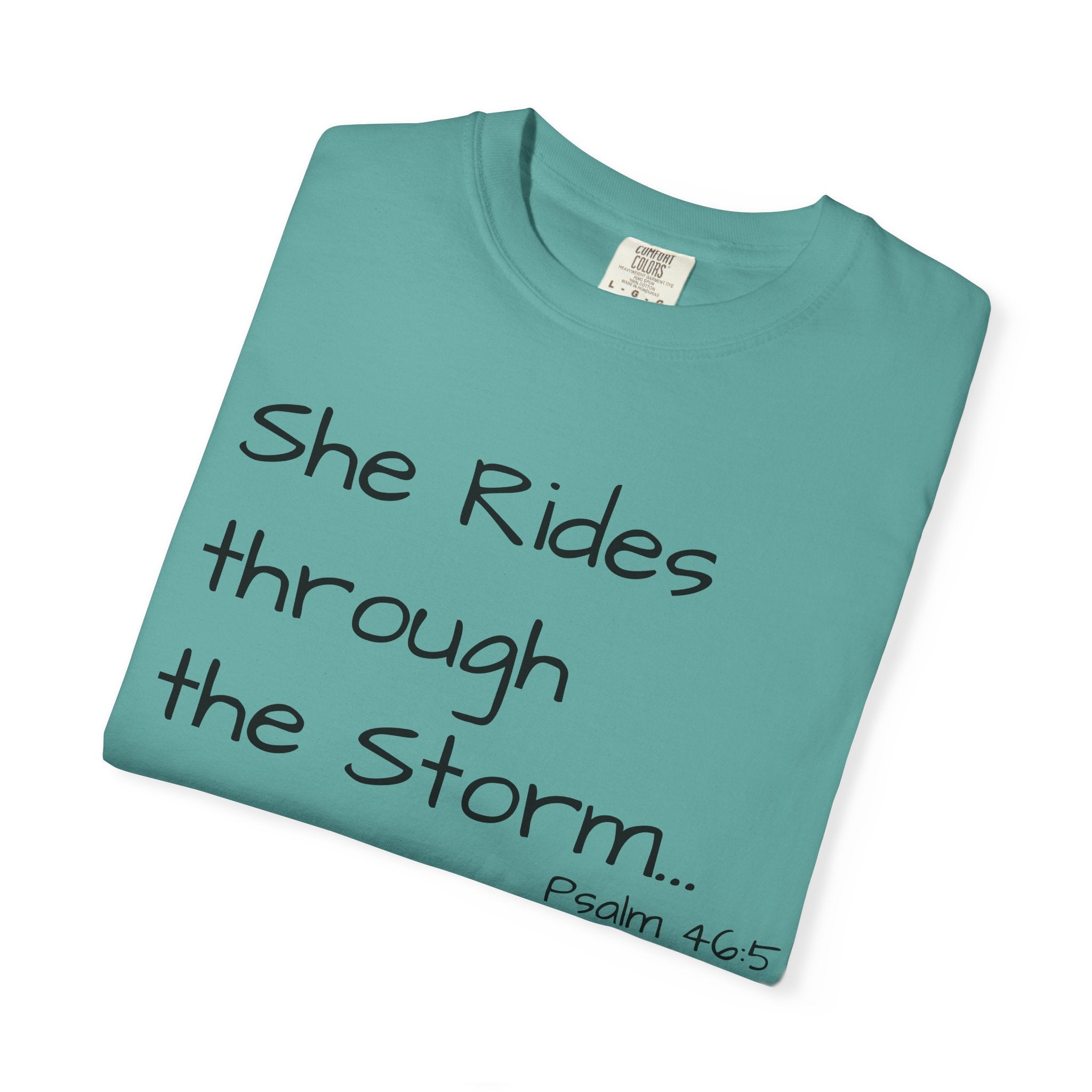 She Rides Through the Storm T-Shirt — Psalm 46:5 Horse Tee