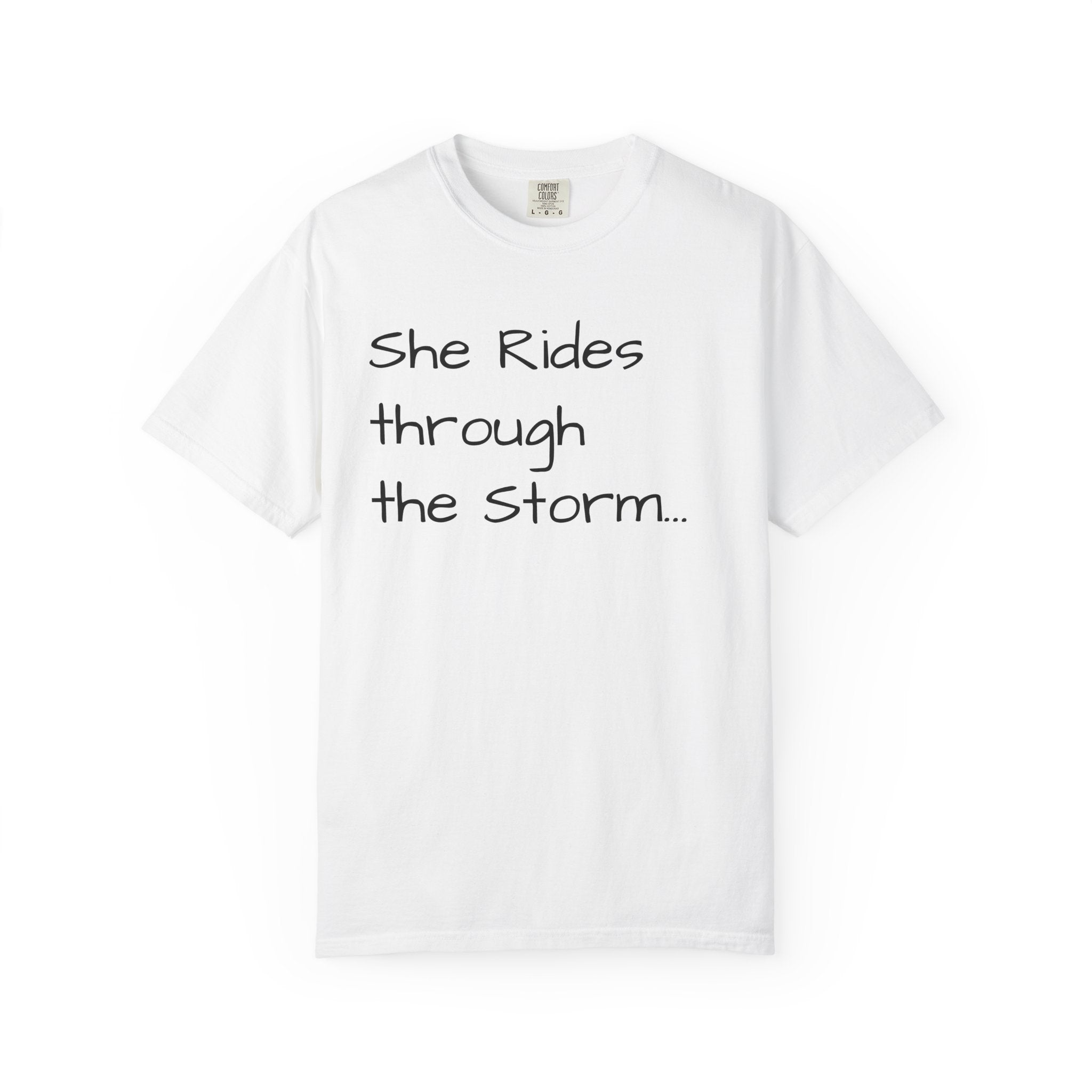 She Rides Through the Storm - walk, trot, canter.. T-Shirt — Psalm 46:5 Horse Tee