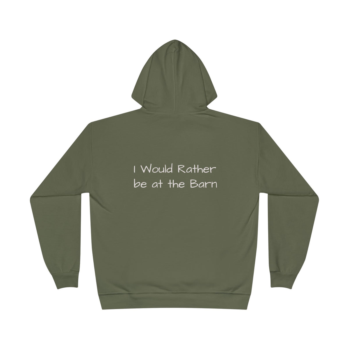 Barn Life Hoodie — "I Would Rather Be at the Barn" Pullover