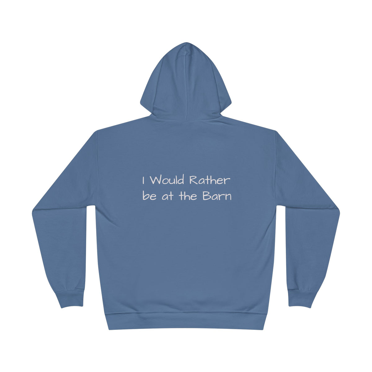 Barn Life Hoodie — "I Would Rather Be at the Barn" Pullover