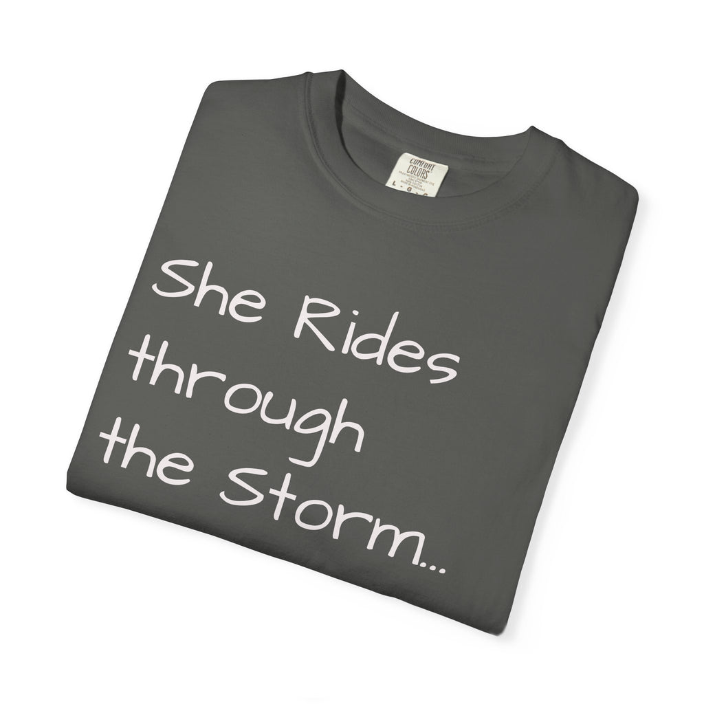 She Rides Through the Storm - walk, trot, canter.. T-Shirt — Psalm 46:5 Horse Tee