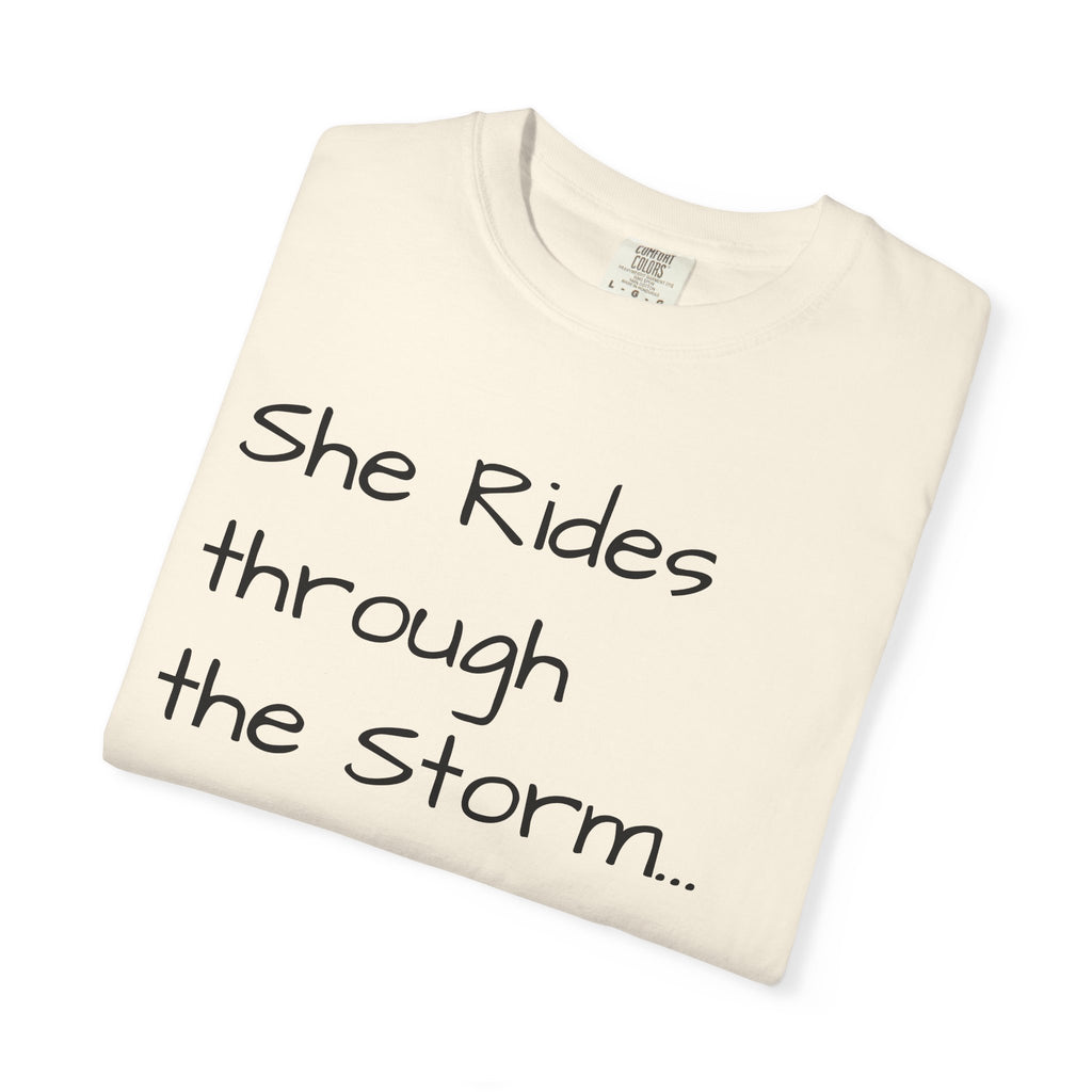 She Rides Through the Storm - walk, trot, canter.. T-Shirt — Psalm 46:5 Horse Tee