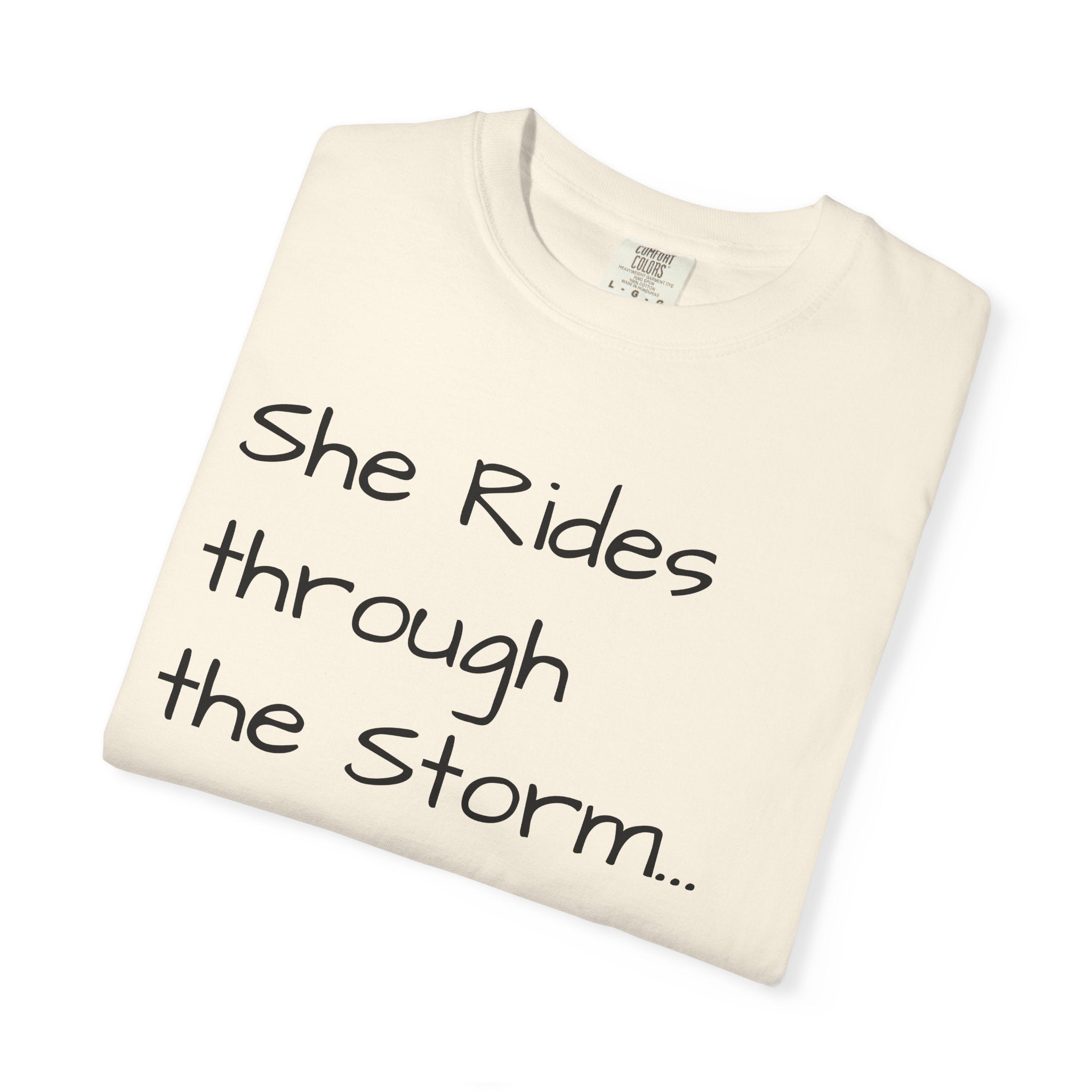 She Rides Through the Storm - walk, trot, canter.. T-Shirt — Psalm 46:5 Horse Tee