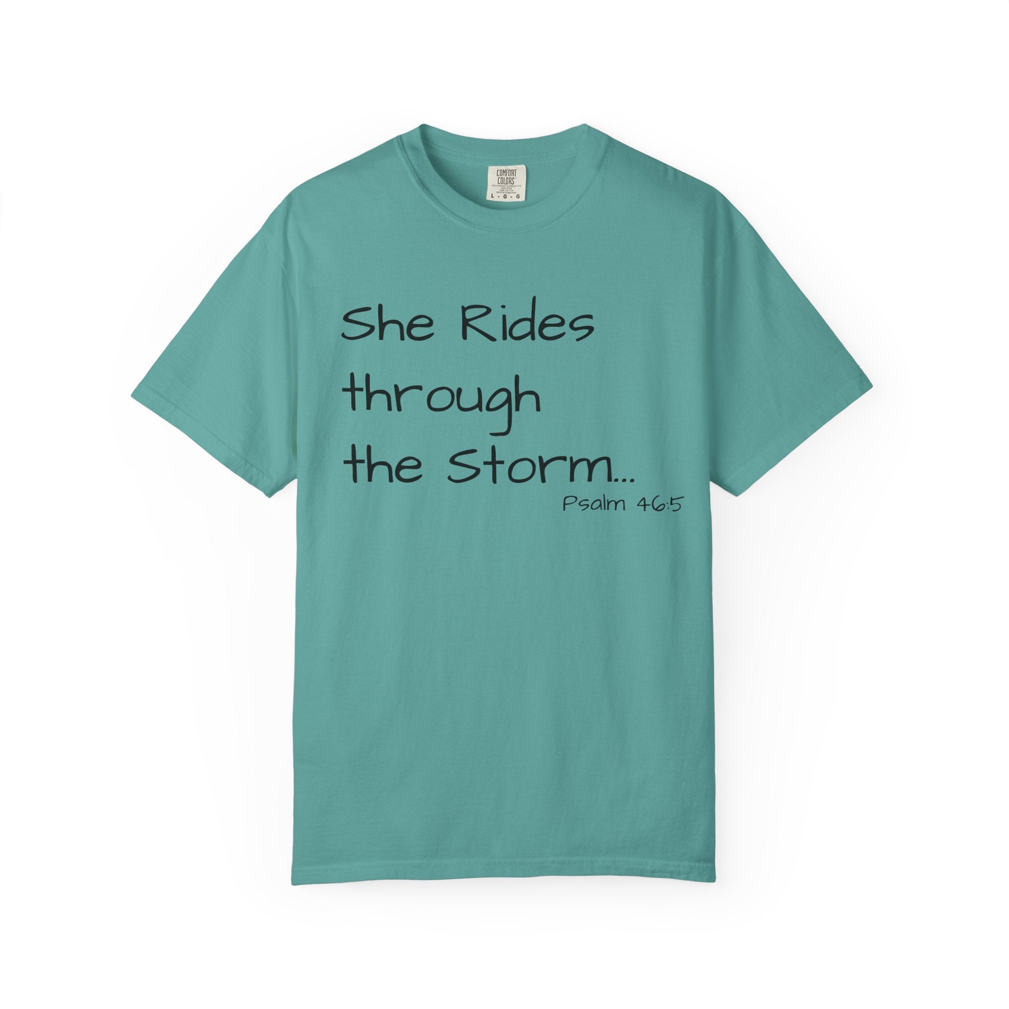 She Rides Through the Storm T-Shirt — Psalm 46:5 Horse Tee