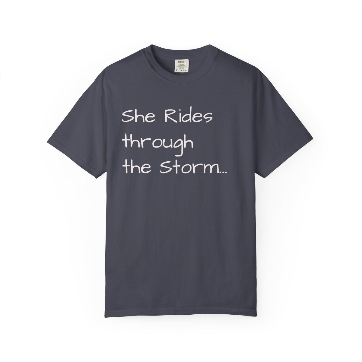 She Rides Through the Storm - walk, trot, canter.. T-Shirt — Psalm 46:5 Horse Tee