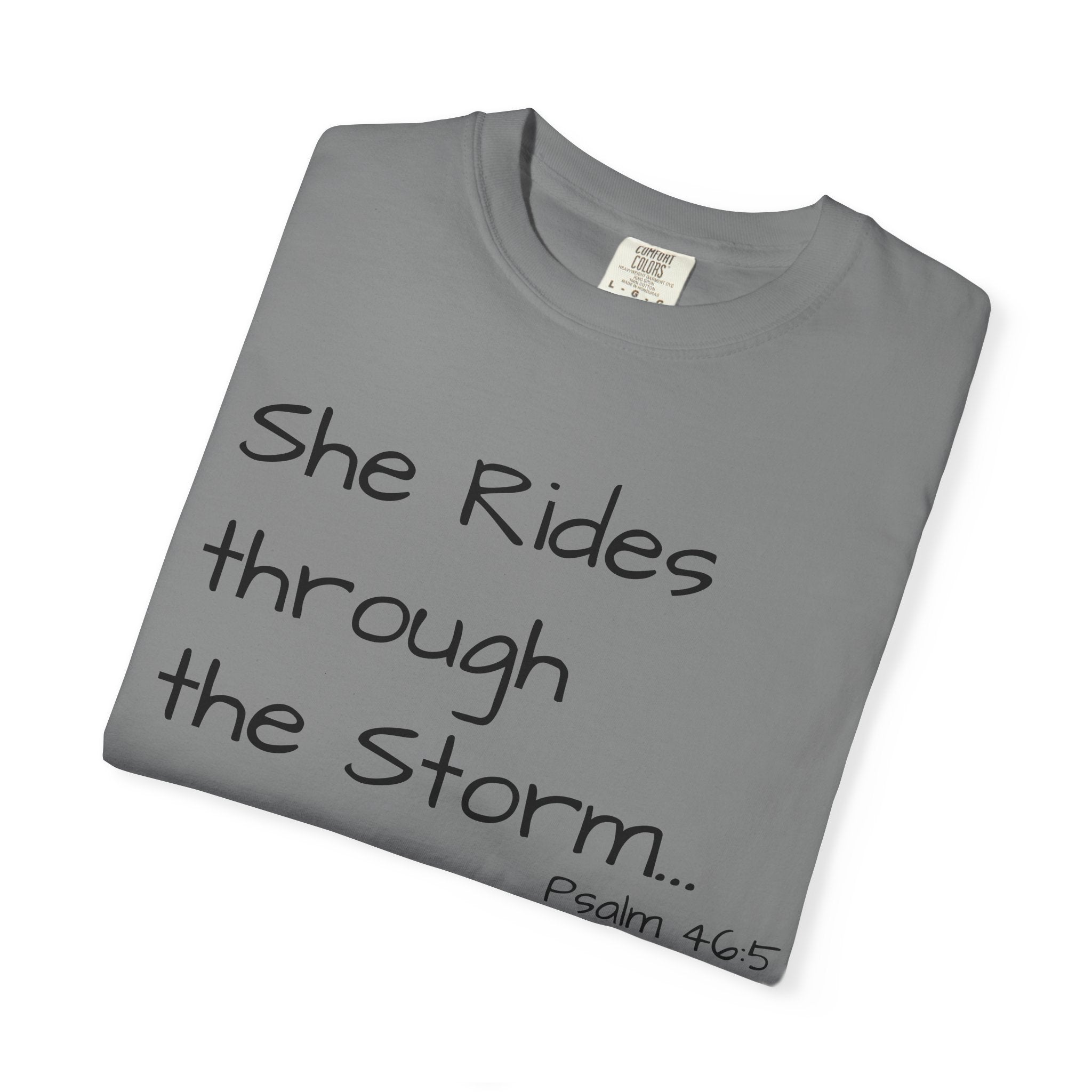 She Rides Through the Storm T-Shirt — Psalm 46:5 Horse Tee